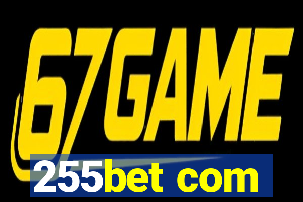 255bet com